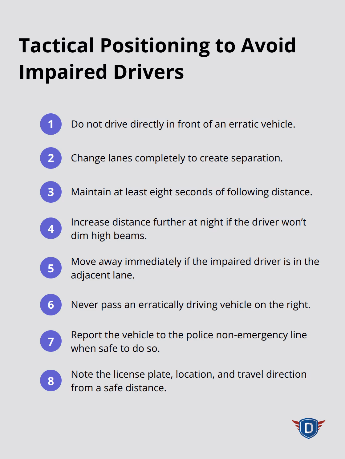 Quick defensive driving moves to create safe space around an impaired driver - Substance abuse risks