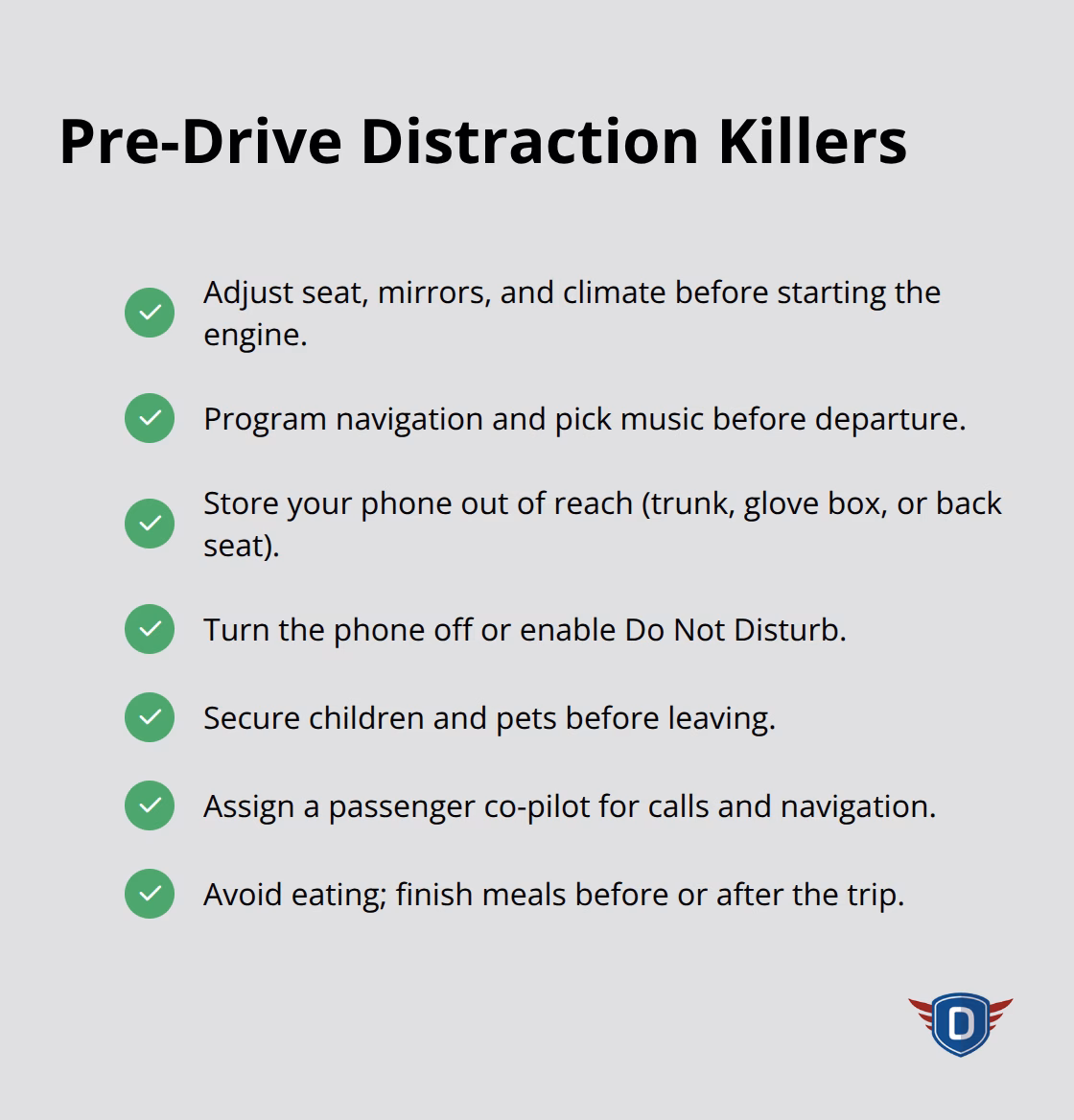 Checklist of simple actions to eliminate distractions before driving. - distracted driving awareness month safety tips