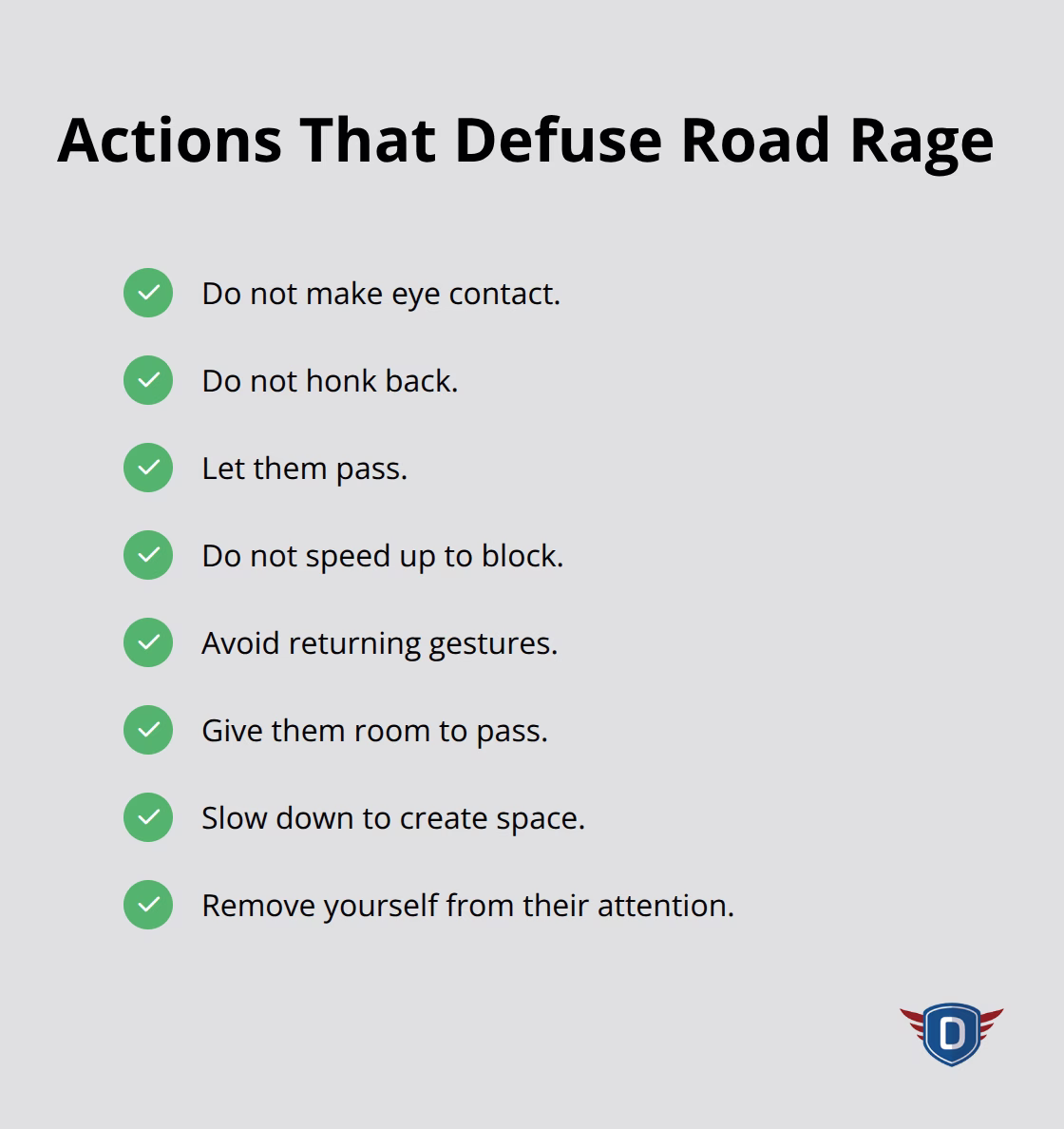 Checklist of immediate steps to de-escalate when facing an aggressive driver